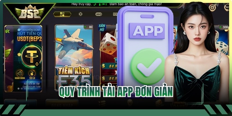 Quy trình tải app đơn giản