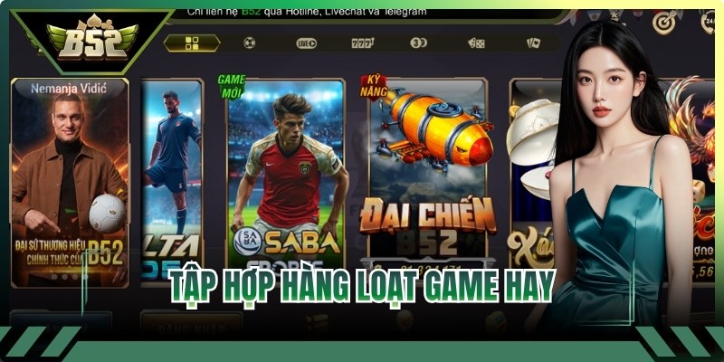 Tập hợp hàng loạt game hay