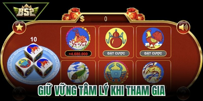 Giữ vững tâm lý khi tham gia