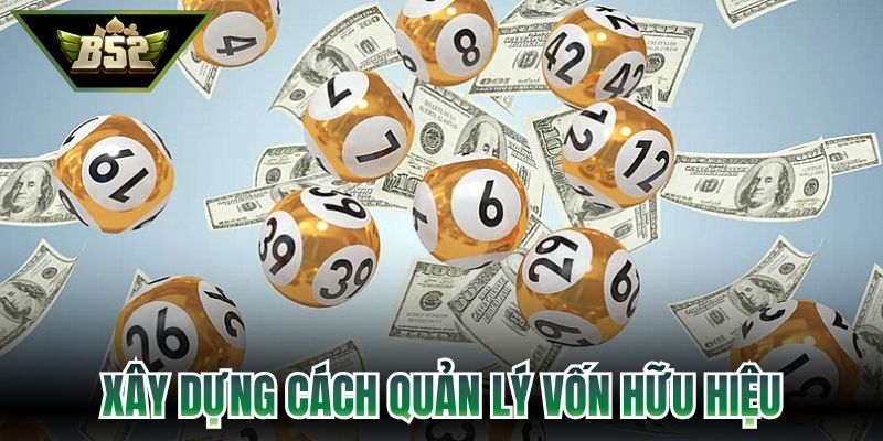 Xây dựng cho bản thân cách quản lý vốn hữu hiệu