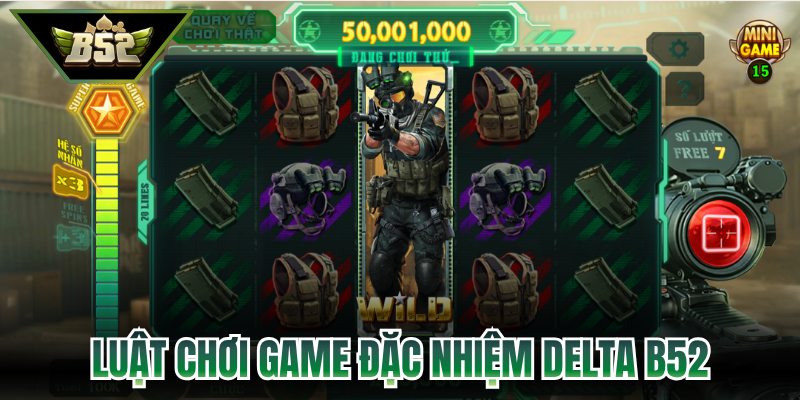 Luật chơi game đặc nhiệm delta B52