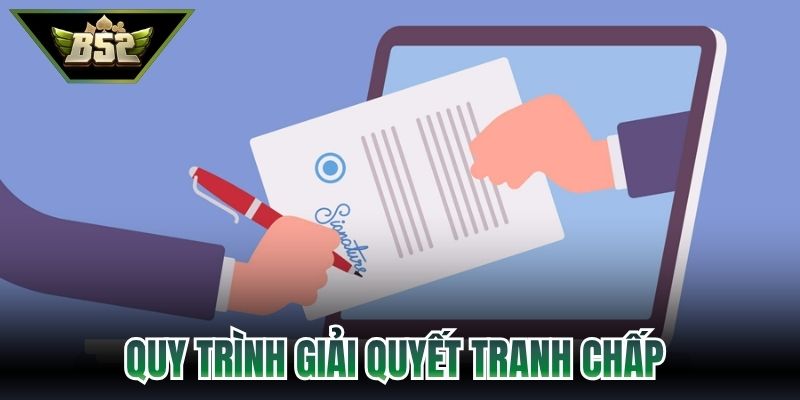 Quy trình giải quyết tranh chấp trong điều khoản sử dụng