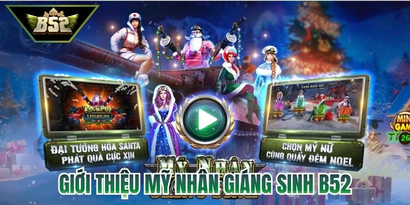 Giới thiệu về slot mỹ nhân giáng sinh B52