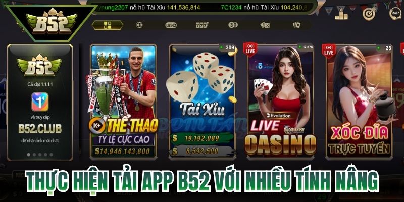 Thực hiện tải app B52 với nhiều tình nâng